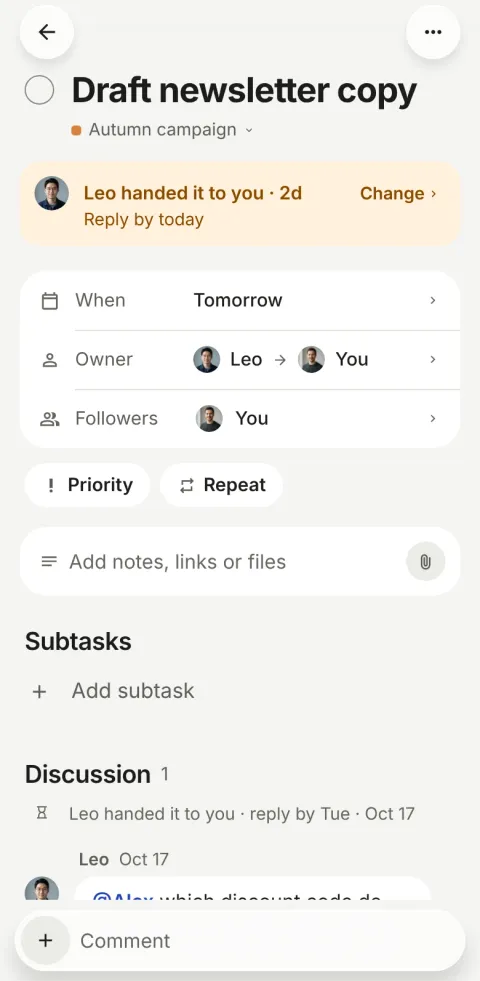 A task Leo handed to you: “Leo handed it to you · 2d, Reply by today” over the owner row Leo → You, and his question in the discussion.